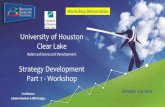 University of Houston Clear Lake Strategy Development Part ... · ©1997-2019 Balanced Scorecard Institute. ©1997-2019 Balanced Scorecard Institute. Nine Steps to SuccessTM Objective