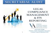 LEGAL COMPLIANCE MANAGEMENT & ITS REPORTING · 2015-04-20 · LEGAL COMPLIANCE MANAGEMENT & ITS REPORTING 1. WHAT IS AUDIT? 2 Satwinder Singh, Partner, Vaish Associates Advocates