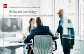 Professional accountants – the future: Ethics and technology · © ACCA ©ACCA. Developing the accountancy profession the world needs 200,000+ members 180+ countries 100+ offices