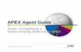 APEX Agent Guide...APEX You are having technical issues with APEX Review this guide Contact the SIRVA Relocation associate who is noted on your initial home finding referral email