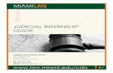 Judicial Internship Guide 2015 Final - University of Miamimedia.law.miami.edu/.../pdf/2014/judicial-internship-guide.pdf · 1. FLORIDA SUPREME COURT Seven justices make up the Florida