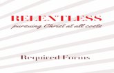 Relentless - Parent Info Packet...videotape, television, or digital media that will be produced, used, or distributed by First Baptist Church. I also give my permission I also give