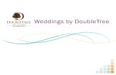 Weddings by DoubleTree - DoubleTree by Hilton€¦ · Weddings by DoubleTree 2 A llow DoubleTree by Hilton’s Wedding Director to show you why our full-service hotel is ideal for