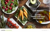 Fruit Attraction - BIOFRUIT CONGRESS · Fruit Attraction Ed Griffiths Strategic Insight Director Kantar Worldpanel. 52 we 9 September 2018 The largest shopper panel in Great Britain