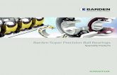 Barden Super Precision Ball Bearings Speciality …...Capabilities Precision with Vision Committed to Excellence The Barden Corporation is recognized as a world leader in the design