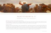 Come Follow Me - Matthew 6-7 · Matthew 5 focuses on the Mosaic “Law,” while Matthew 6–7 distills the “Prophets.” Jesus teaches his higher law to emphasize inner purity