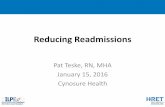 Reducing Readmissions - OAHHS › assets › documents › files › 7-2016-01...2016/01/15  · Reducing Readmissions Pat Teske, RN, MHA January 15, 2016 Cynosure Health 2014 Silver