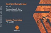 Main heading West Wits Mining Limited · Main heading 3 Investment Highlights 3 1. Gold Project –the Company has a JORC resource of 3.65m oz at 3.4g/t in the Rand Belt, South Africa.