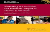 Evaluating the Academic and Behavioral Impact of “School ...Evaluating the Academic and Behavioral Impact of School in the Park 5 “exposing students to a new learning environment