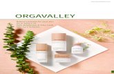 ORGAVALLEY - Helloasean … · Acne/ Atopy/Ageing nutritional supports. Soothing Moisturizing. Remove dirt from skin. Premium natural cosmetics with over 24months fermentation! No