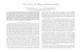 The Era of Big Spatial Data - University of Minnesotamokbel/papers/clouddm15.pdf · 2015-12-04 · The Era of Big Spatial Data Ahmed Eldawy Mohamed F. Mokbel Computer Science and
