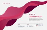 GENAXIS COMPANY PROFILE€¦ · COMPANY PROFILE We provide business solutions based on attributes of a winning organization. We help you to define the difference between current and