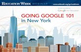 Going Google 101 in New York - Education Week · Case Study: Malaysia ... Samsung Galaxy Tab for Education (10.1 inches) Nexus 7 (7 inches) ... Each tablet supports personalized access