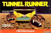 Tunnel Runner - Atari 2600 - Manual - gamesdatabase...Maze Mysteries The more expert you become at TUNNEL RUNNER, the greater your chances of running into some of its many secrets