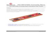 PIC18F57Q43 Curiosity Nano - ww1.microchip.comww1.microchip.com/downloads/en/DeviceDoc/40002186A.pdf · – 1.8-5.1V output voltage (limited by USB input voltage) – 500 mA maximum