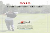 Tournament Manual - PGA of Alberta€¦ · Tournament Manual For More Information Please Contact: Trevor Rioux Tournament & Communication Manager Professional Golfers’ Association