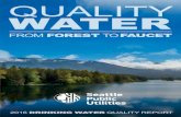 D COUPON P WATER - Seattle › ... › Water › 2016WaterQualityReport.pdfWATER FROM FOREST TO FAUCET QUALITY 2016 DRINKING WATER QUALITY REPORT Seattle Public Utilities 700 Fifth
