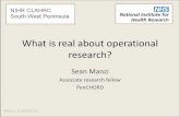 What is real about operational research? - University …blogs.exeter.ac.uk/realisthive/files/2016/10/What-is...What is real about operational research? Sean Manzi Associate research