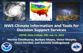 NWS Climate Information and Tools for Decision Support Services · 2013-11-13 · NWS Climate Information and Tools for Decision Support Services Marina Timofeyeva, Barbara Mayes,