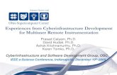 Experiences from Cyberinfrastructure Development …...Experiences from Cyberinfrastructure Development for Multiuser Remote Instrumentation Prasad Calyam, Ph.D. David Hudak, Ph.D.