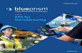 RPA for Manufacturing - RPA | Blue Prism · consider their current ERP strategy and evaluate the role automation can have in helping the transformation for the digital age. How we