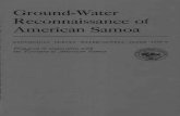 Ground-Water Reconnaissance of American Samoa · GROUND-WATER RECONNAISSANCE OF AMERICAN SAMOA By DAN A. DAVIS ABSTRACT The principal islands of American Samoa are Tutuila, Aunuu,