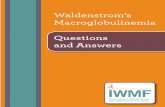 WALDENSTROM’S MAROGLOULINEMIAA2017-English.pdf · 1 INTRODU TION Questions and Answers is designed to address common questions about Waldenstrom’s macroglobulinemia (WM) for people