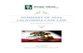 SUMMARY OF 2016 CALIFORNIA CASE LAW - Dean Lawstonedeanlaw.com/wp-content/uploads/2016/05/Q1... · SUMMARY OF 2016 CALIFORNIA CASE LAW. By Kori Macksoud, Law Clerk . FIRST QUARTER