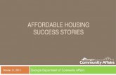 AFFORDABLE HOUSING SUCCESS STORIES - UGA › docs › GHC_DCA_Presentation.pdf · AFFORDABLE HOUSING SUCCESS STORIES October 21, 2015 Georgia Department of Community Affairs. HOUSING