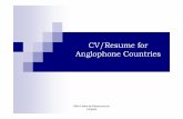 CV/Resume for Anglophone Countries · CV/Resume for Anglophone Countries . INSA Centre de Ressources en Langues What is a CV? The opportunity for you to sell yourself: What makes