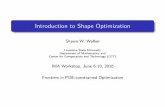 Shawn W. Walker€¦ · Shawn W. Walker LouisianaStateUniversity DepartmentofMathematicsand Center forComputationandTechnology(CCT) IMA Workshop, June 6-10, 2016 Frontiers in PDE-constrained