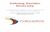Valuing Gender Diversity - Amazon Web Services · There’s many more connections in women’s brains, around emotional centers of the brain, which means women can communicate emotions,