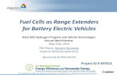 Fuel Cells as Range Extenders for Battery Electric Vehicles · Fuel Cells as Range Extenders for Battery Electric Vehicles . 2013 DOE Hydrogen Program and Vehicle Technologies Annual