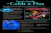 User’s uide to olds Flus - MU Student Health Center · 2018-08-07 · User’s uide to olds Flus From an integrated health care approach, we’ve compiled helpful remedies, nutrition