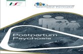 Postpartum Psychosis - HSE.ie · history of postpartum psychosis 1 in 1000 0.1% (3) No history of mental illness Mother or sister had postpartum psychosis 30 in 1000 3.0% (16) Bipolar