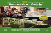 West Point Grey Community Centre Recreation Guide...The West Point Grey Community Centre (WPGCC) consists of six buildings including Aberthau Mansion, the gymnasium, fitness centre,