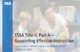 ESSA Title II, Part A—Supporting Effective Instruction · The term ''school leader'' means a principal, assistant principal, or other individual who is: 1. an employee or officer