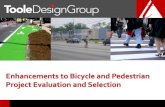 Enhancements to Bicycle and Pedestrian Project Evaluation ...documents.atlantaregional.com/bikeped/Research/TAMD... · Project Evaluation/ Selection Project Award •More clarity