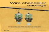 Wire chandelier earrings - FacetJewelry.com€¦ · Wire chandelier earrings Stamp designs, drill holes, and dap a flat metal flower into charming caps. Attach dangles and beads to