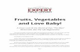 Fruits, Vegetables and Love Baby!59c846c62883a7262492-eed3a4dd69e53e3f08b2e2881f31afd0.r24.… · Fruits, Vegetables and Love Baby! A Close Look At the World of Dan “The Man”