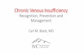 Chronic Venous Insufficiency · Objectives - Chronic Venous Insufficiency • Pathophysiology. of chronic venous insuffciency (CVI) • Recognize the . clinical findings • Summarize