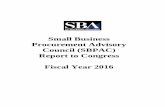 Small Business Procurement Advisory Council (SBPAC) Report to … · 2018-02-08 · 2 Small Business Procurement Advisory Council (SBPAC) Report to Congress for Fiscal Year 2016 The