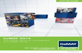 CeMAT 2014 - clustermaritimo.es€¦ · CeMAT 2014 is taking place under the motto “Smart – Integrated – Efficient”. Against the background of global integration and networking