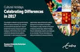 Cultural Holidays Celebrating Differences in 2017 · 2017-08-27 · Cultural Holidays Celebrating Differences in 2017 This calendar is offered to you by the Diversity Office of Erasmus
