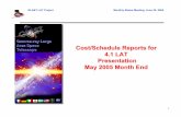 Gamma-ray Large Telescope Cost/Schedule Reports for 4.1 ... · GLAST LAT Project Monthly Status Meeting, June 30, 2005 2 Calorimeter Finished !! • Last of the 18 Calorimeter modules