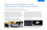 Tips and Tricks for Venous IVUS Success · 2018-07-16 · patients with pelvic vein obstruction. It provides safe, accu-rate, and reproducible information that prevents under- or