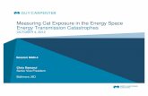 Measuring Cat Exposure in the Energy Space - Energy ... › cas › sis12 › webprogram › Handout › Paper1… · Natural Gas – Pipeline Ruptures Risk Quantification • Report: