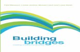 Building Bridges - Volunteer Canada€¦ · Building Bridges: Creating a culture of diversity is an apt title, and one that also deﬁ nes this State’s commitment to multiculturalism—to