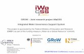 GROW Joint research project iWaGSS Integrated Water ... · GROW – Joint research project iWaGSS Integrated Water Governance Support System This project is sponsored by the Federal