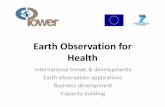 Earth Observation for Health - HCP international · • Assessment of market potential for earth ... funding opportunities • Categories of health products & services • Life cycle